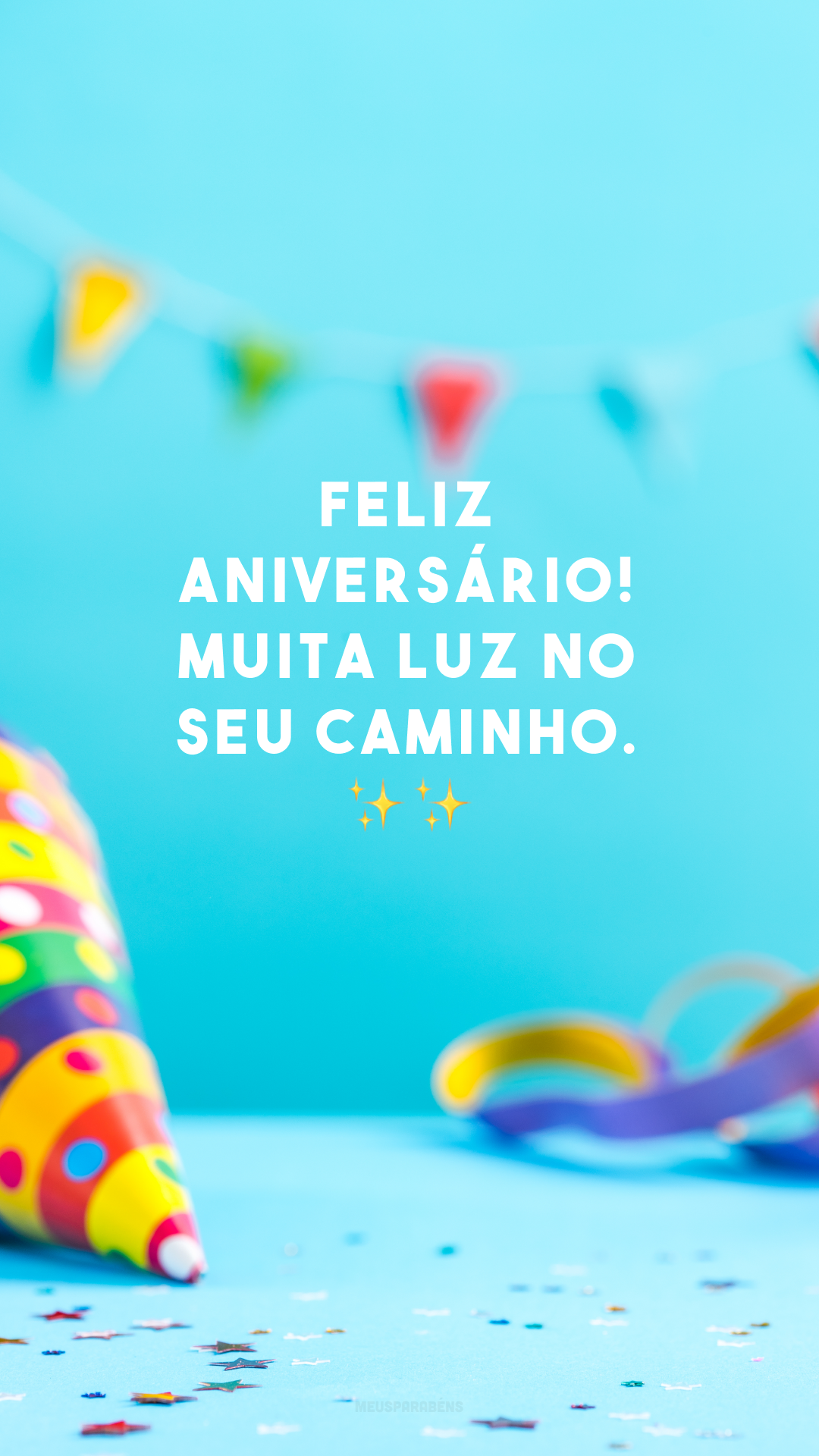 Feliz aniversário! Muita luz no seu caminho. ✨✨