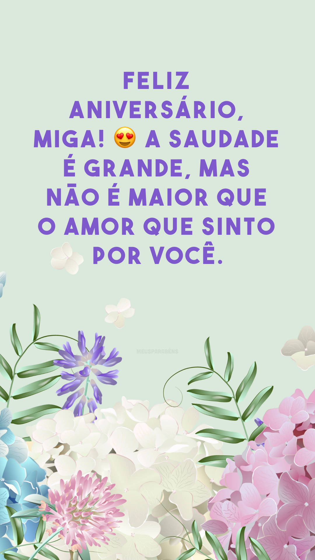 Feliz aniversário, miga! 😍 A saudade é grande, mas não é maior que o amor que sinto por você.