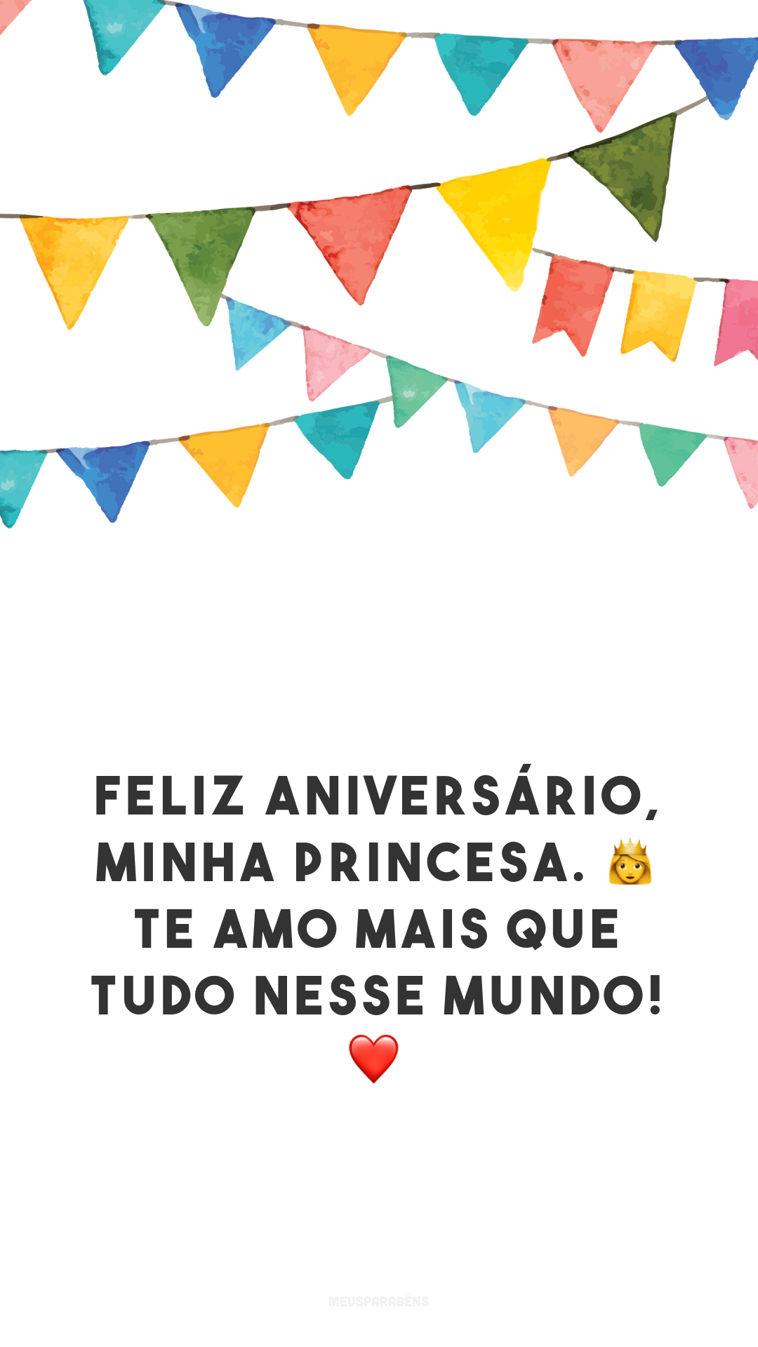 Feliz aniversário, minha princesa. 👧 Te amo mais que tudo nesse mundo! ❤️ 