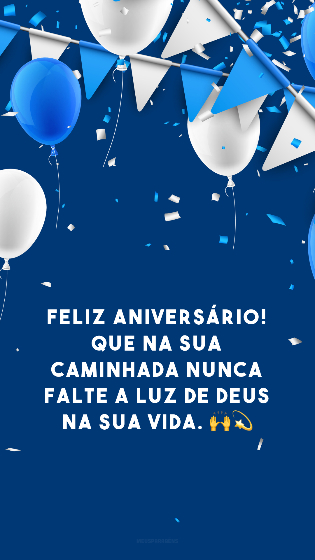 Feliz aniversário! Que na sua caminhada nunca falte a luz de Deus na sua vida. 🙌💫