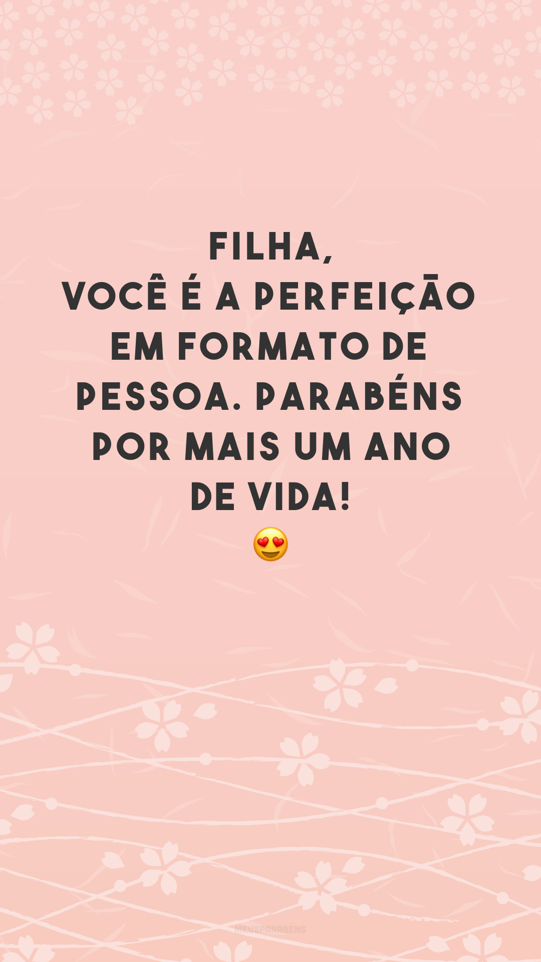 40 Frases De Aniversário Para Filha Que Demonstram Todo O Seu Amor