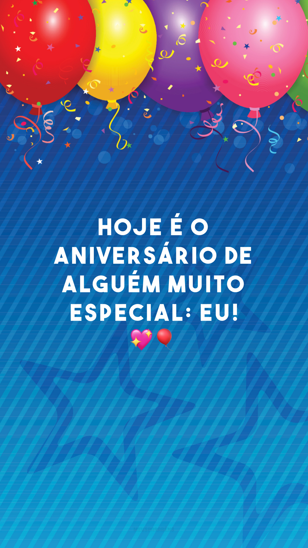 Hoje é o aniversário de alguém muito especial: eu! 💖🎈