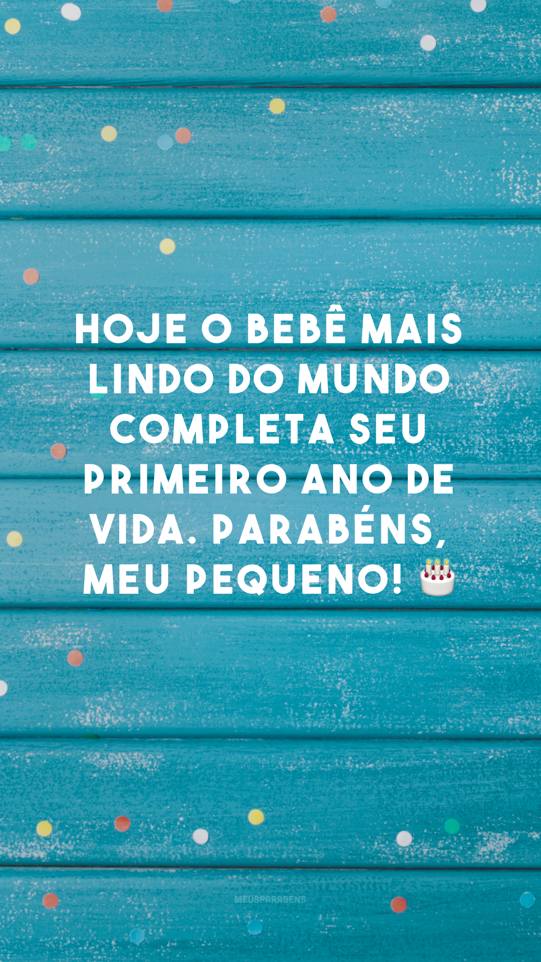 Hoje o bebê mais lindo do mundo completa seu primeiro ano de vida. Parabéns, meu pequeno! 🎂