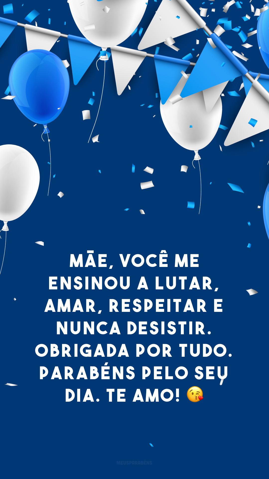 Mãe, você me ensinou a lutar, amar, respeitar e nunca desistir. Obrigada por tudo. Parabéns pelo seu dia. Te amo! 😘