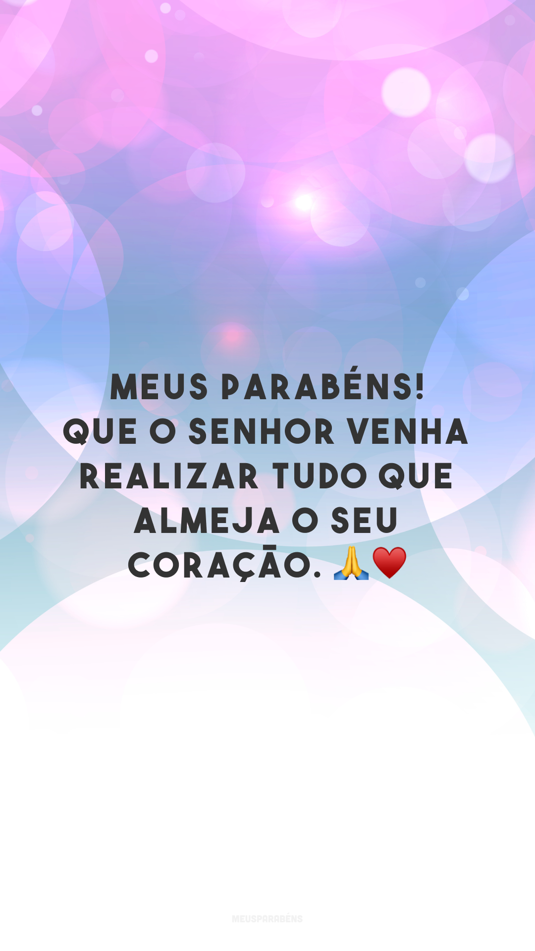 Meus parabéns! Que o Senhor venha realizar tudo que almeja o seu coração. 🙏♥