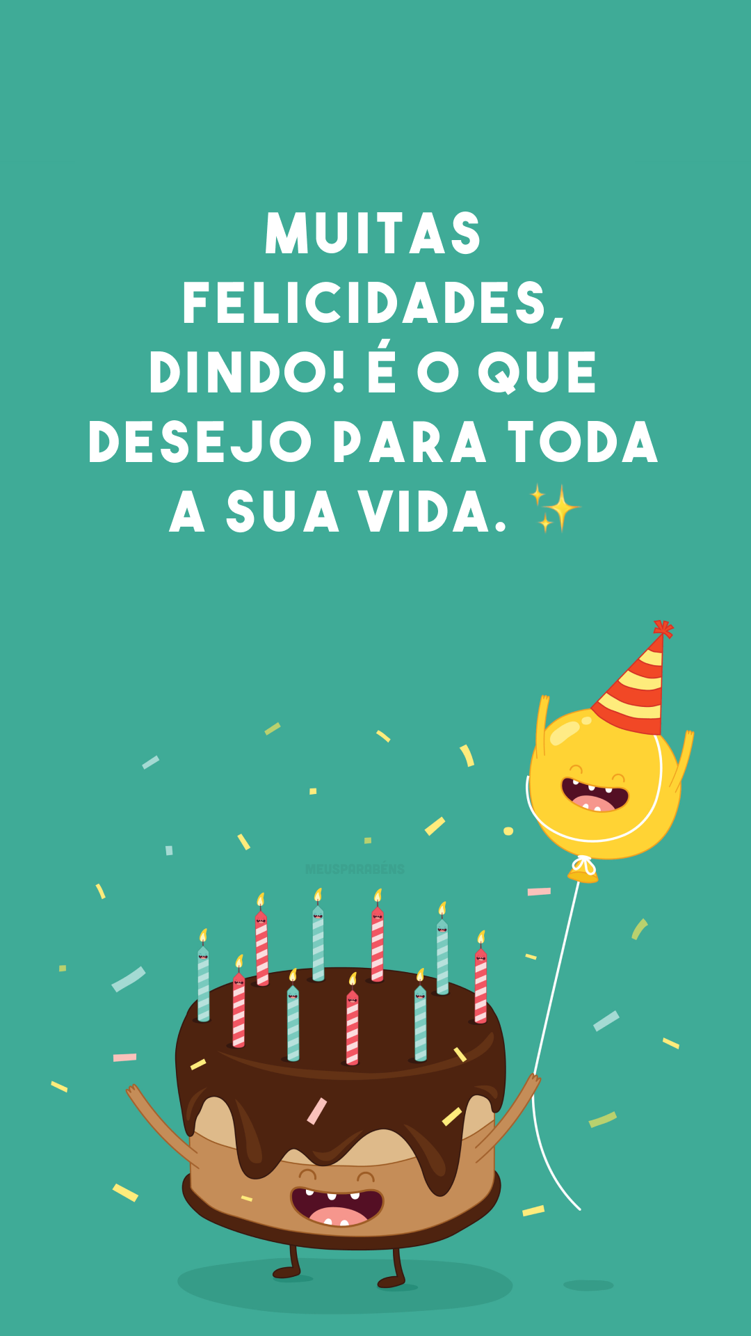 Muitas felicidades, dindo! É o que desejo para toda a sua vida. ✨