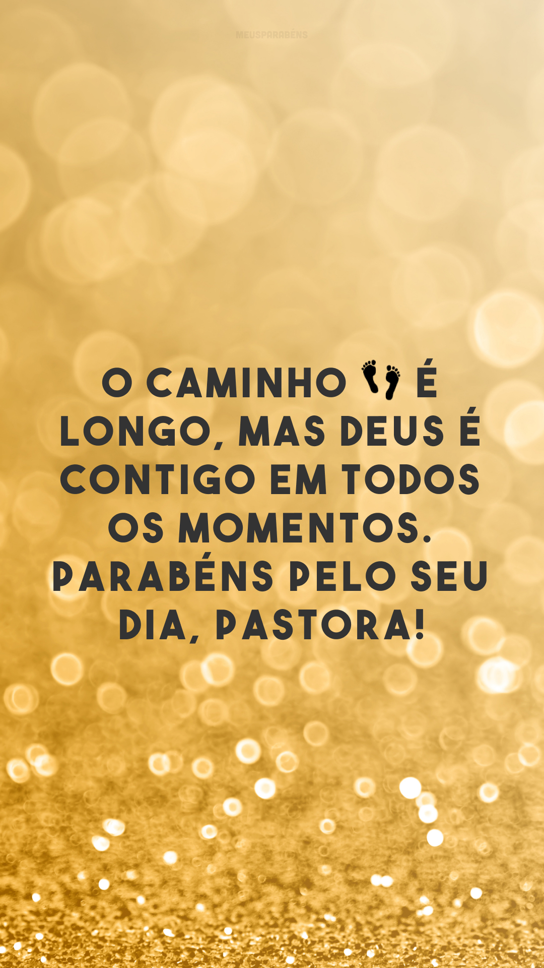 O caminho 👣 é longo, mas Deus é contigo em todos os momentos. Parabéns pelo seu dia, pastora!