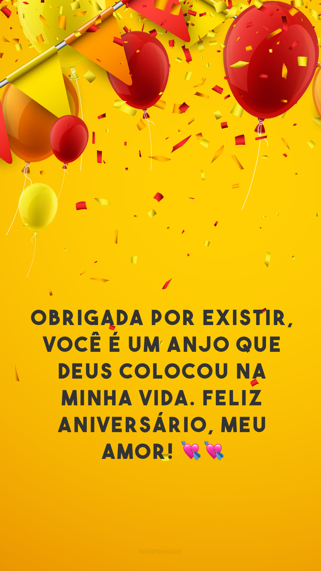 Obrigada por existir, você é um anjo que Deus colocou na minha vida. Feliz aniversário, meu amor! 💘💘