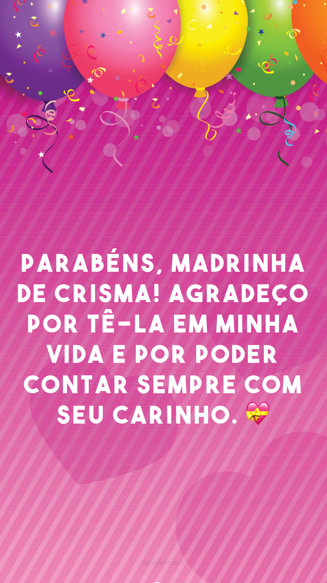 Parabéns, madrinha de crisma! Agradeço por tê-la em minha vida e por poder contar sempre com seu carinho. 💝