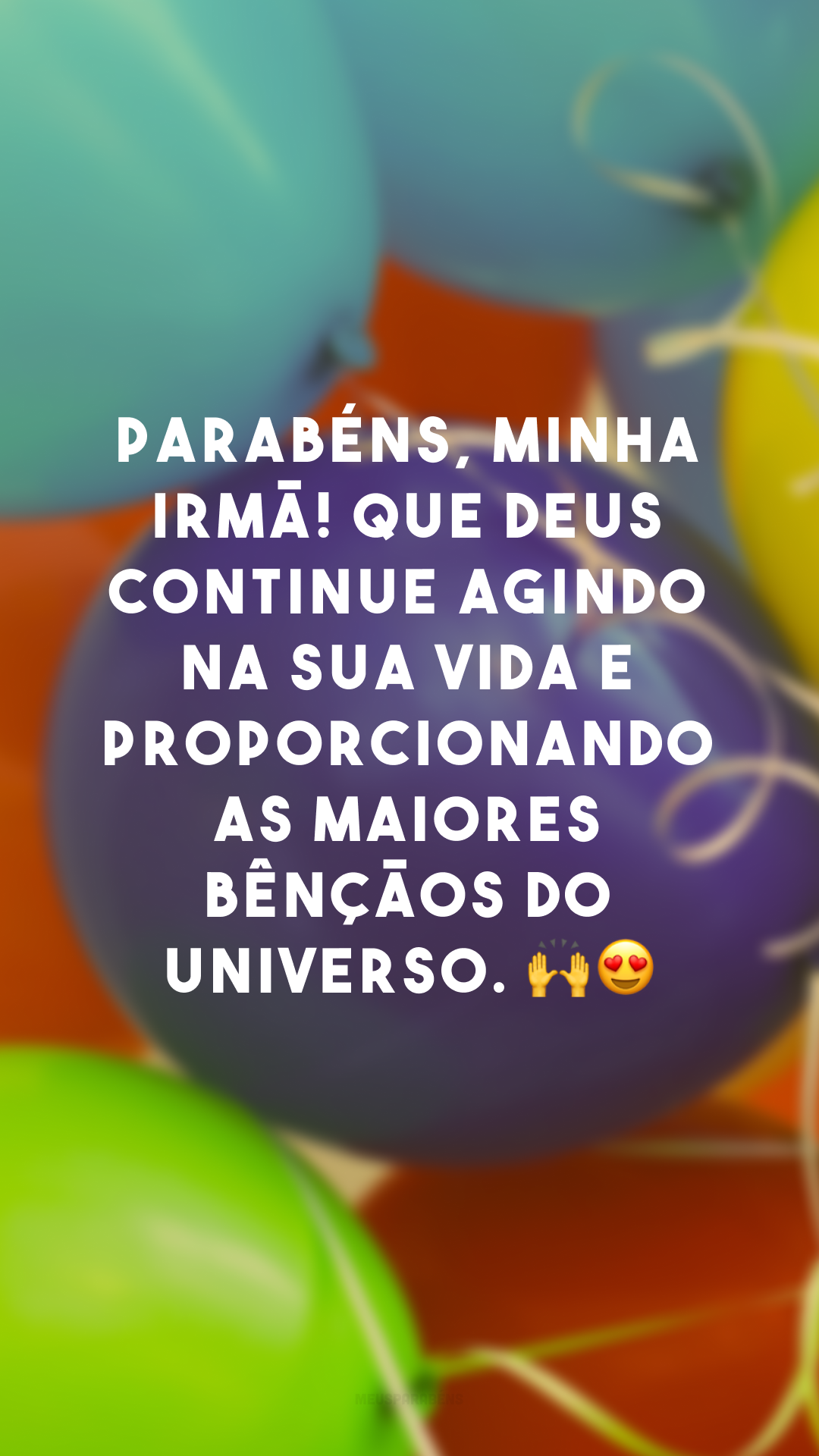 Parabéns, minha irmã! Que Deus continue agindo na sua vida e proporcionando as maiores bênçãos do universo. 🙌😍