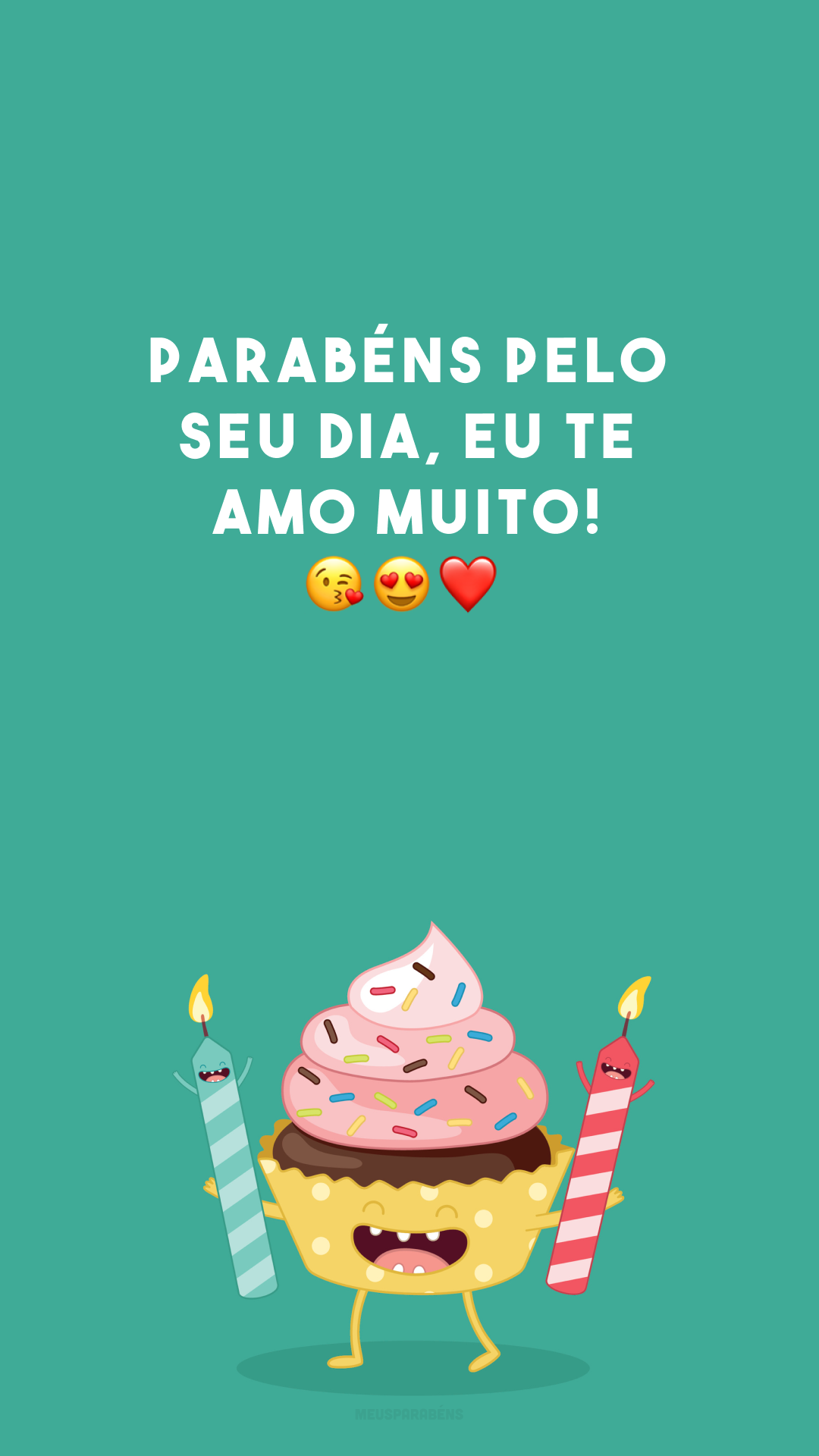 30 Frases De Feliz Aniversário Para O Amor Da Minha Vida E Do Meu Coração