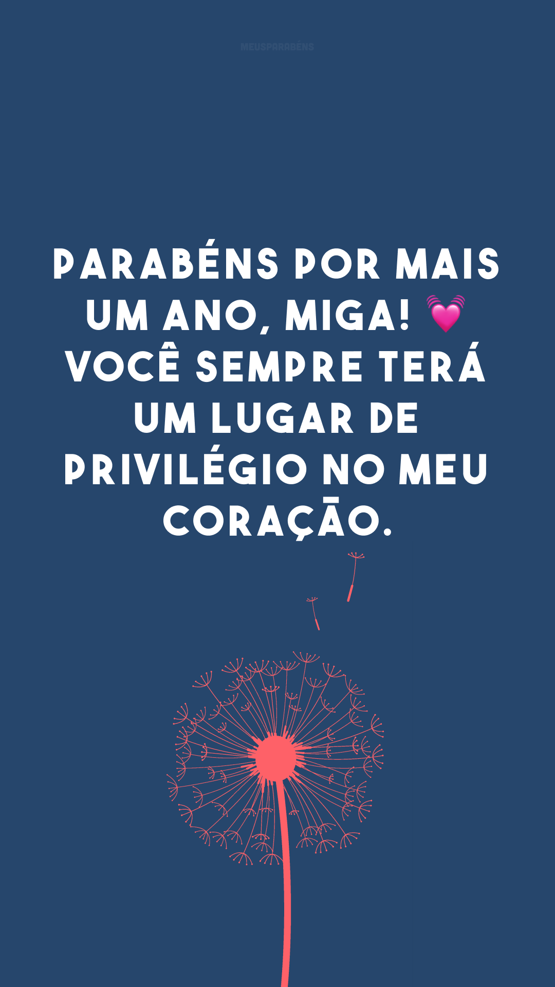 Parabéns por mais um ano, miga! 💓 Você sempre terá um lugar de privilégio no meu coração.