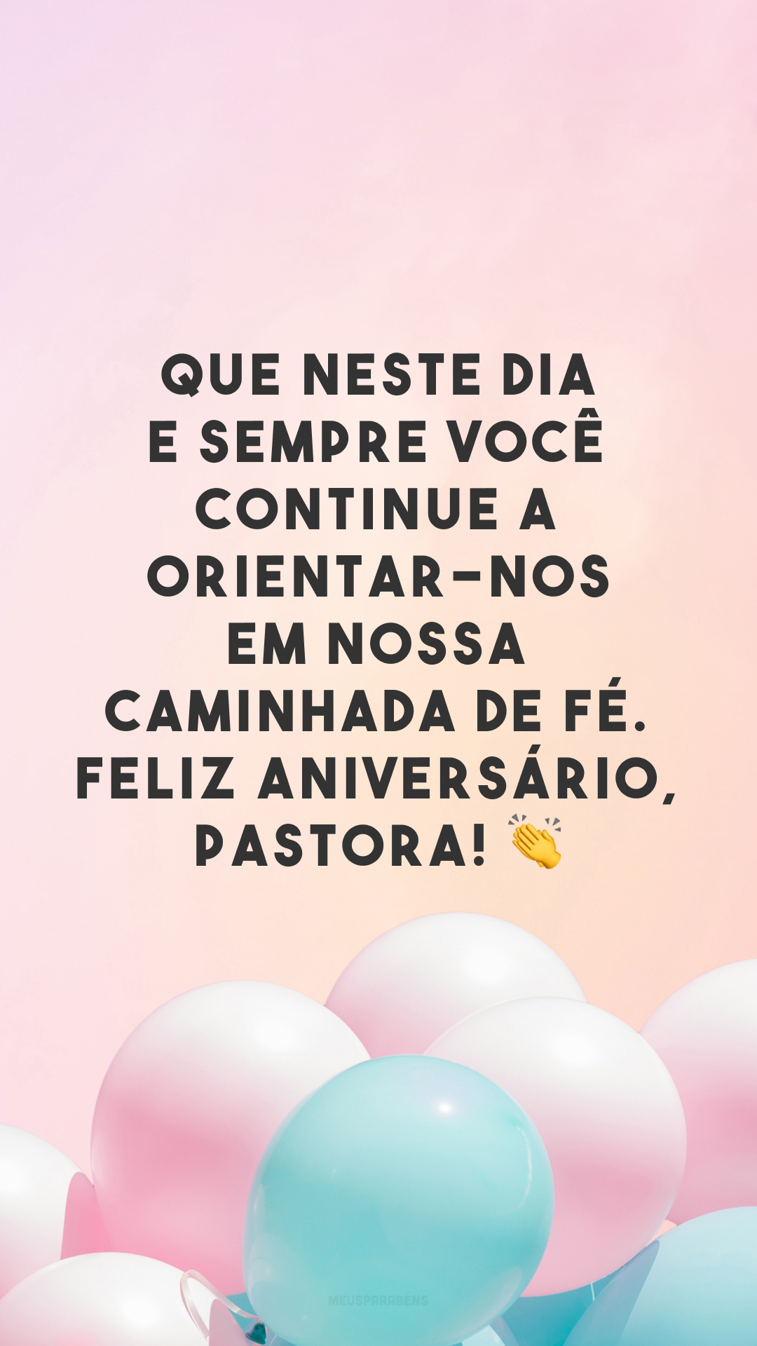 Que neste dia e sempre você continue a orientar-nos em nossa caminhada de fé. Feliz aniversário, pastora! 👏