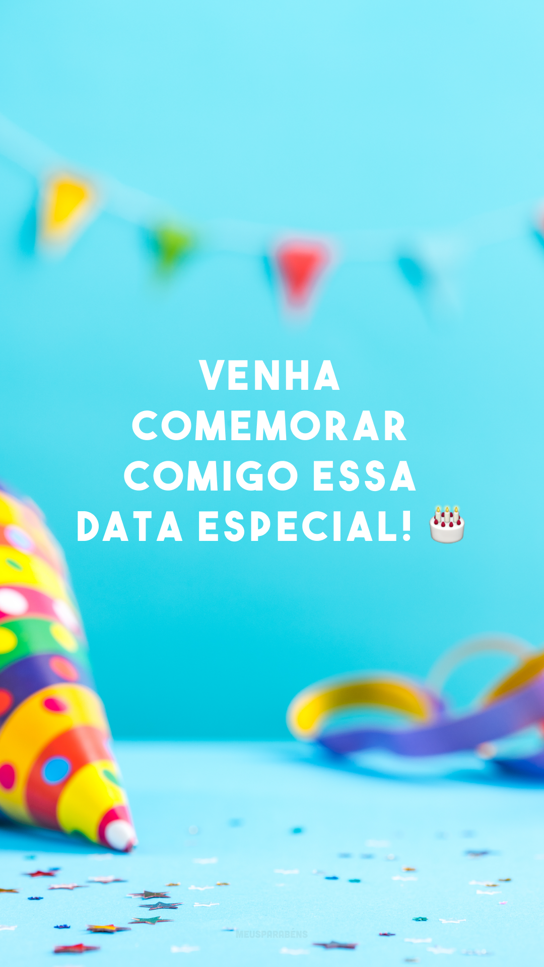 Venha comemorar comigo essa data especial! 🎂