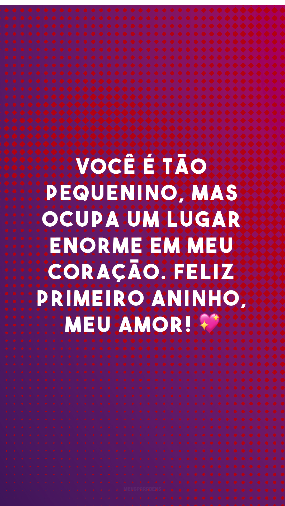 Você é tão pequenino, mas ocupa um lugar enorme em meu coração. Feliz primeiro aninho, meu amor! 💖