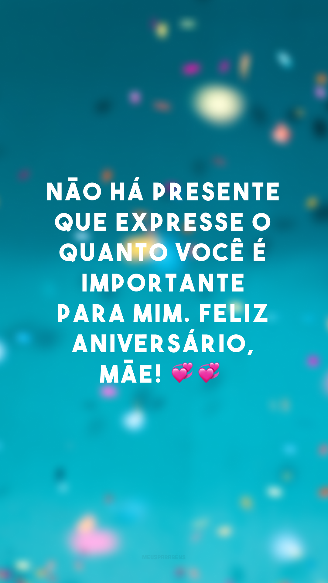 40 Frases De Aniversário Para Mãe Guerreira Cheias De Gratidão