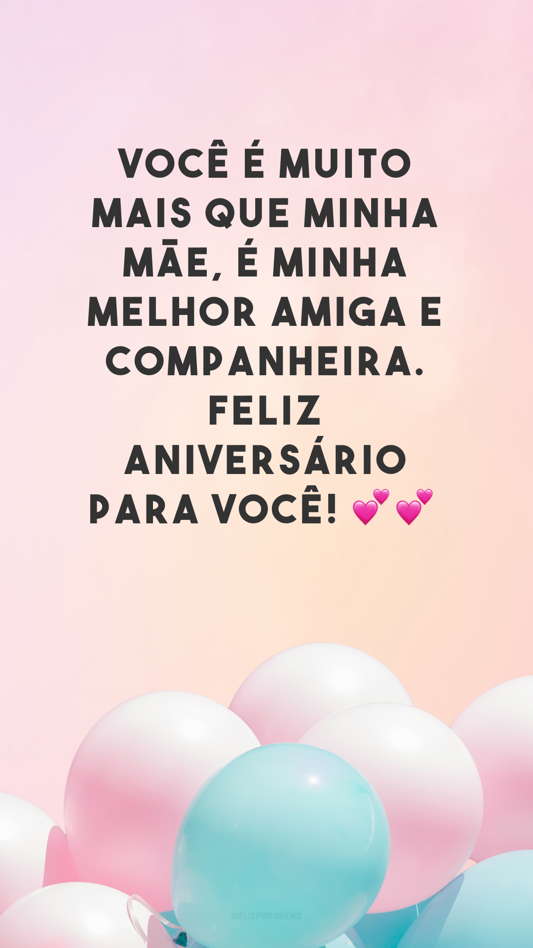 Você é muito mais que minha mãe, é minha melhor amiga e companheira. Feliz aniversário para você! 💕💕
