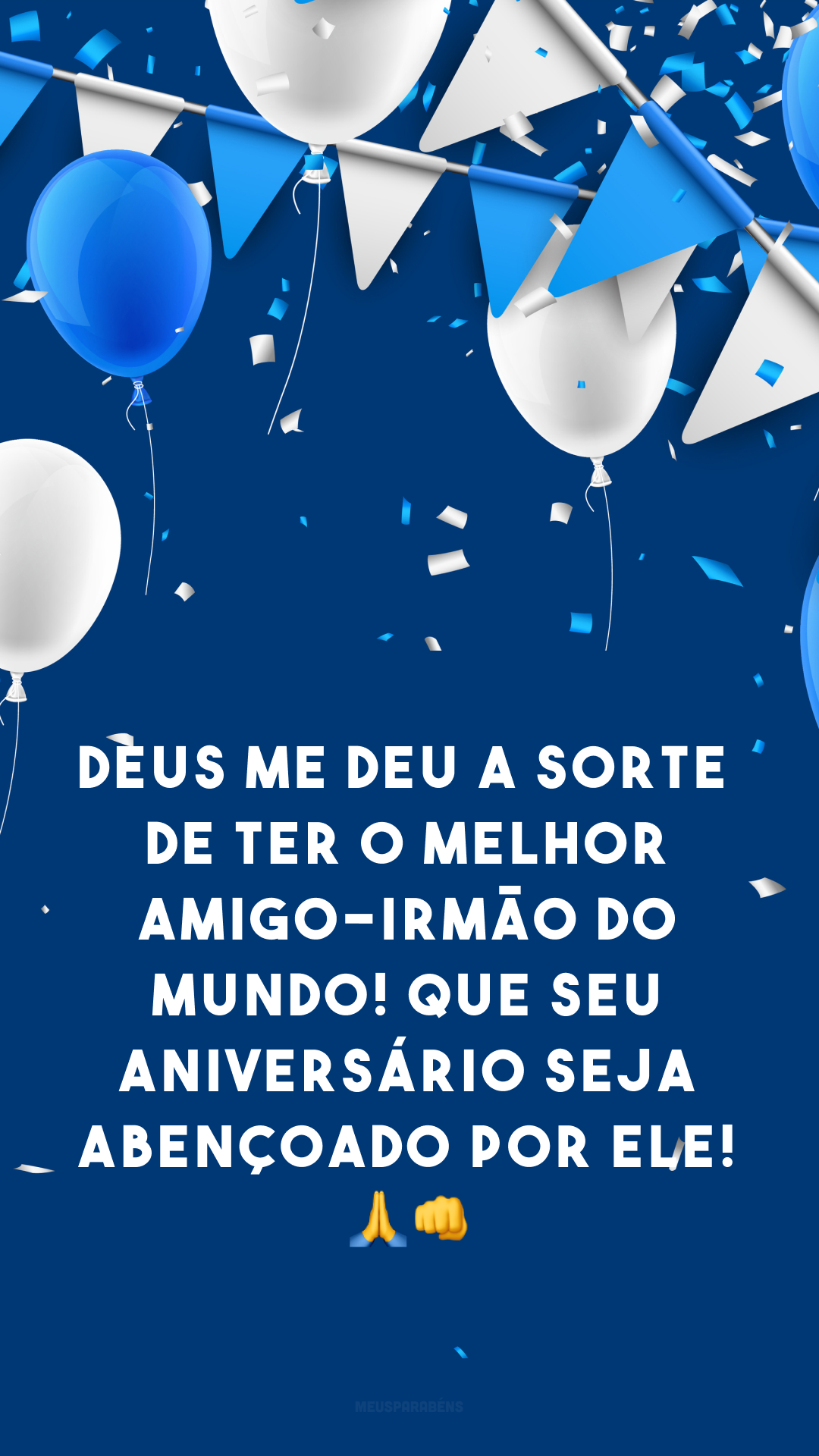 Deus me deu a sorte de ter o melhor amigo-irmão do mundo! Que seu aniversário seja abençoado por Ele! 🙏👊

