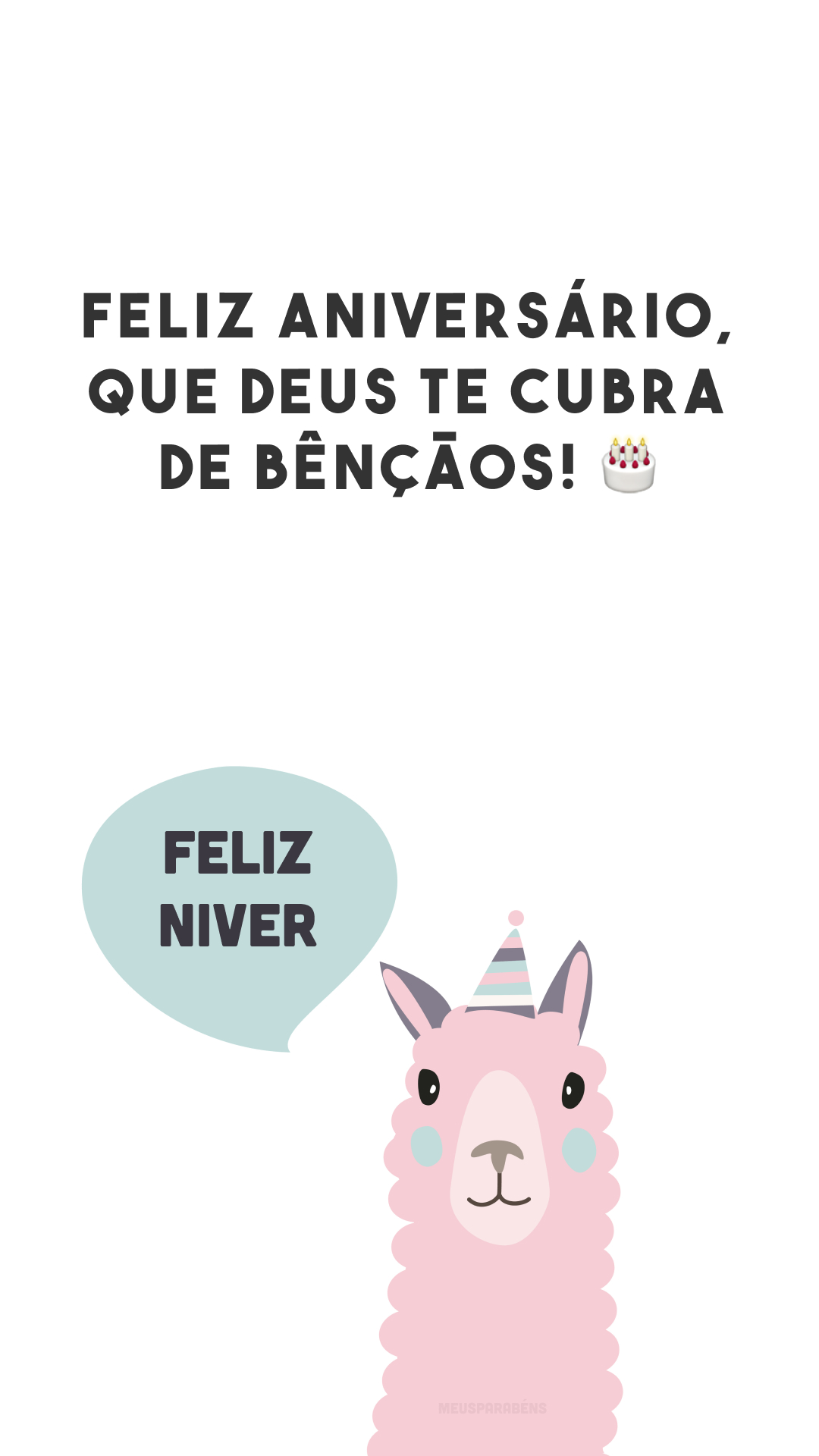 Feliz aniversário, que Deus te cubra de bênçãos! ?