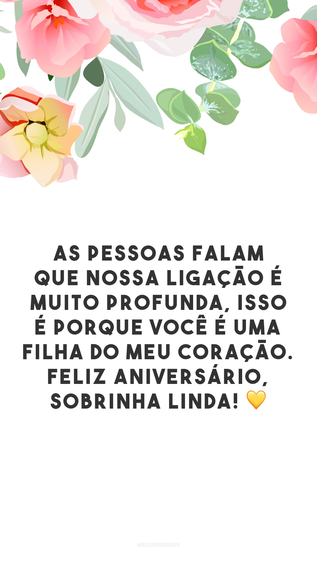 As pessoas falam que nossa ligação é muito profunda, isso é porque você é uma filha do meu coração. Feliz aniversário, sobrinha linda! 💛