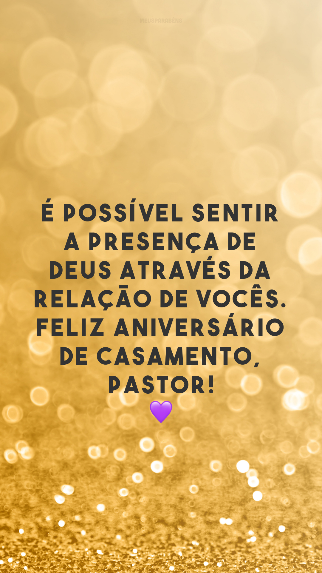 É possível sentir a presença de Deus através da relação de vocês. Feliz aniversário de casamento, pastor! 💜