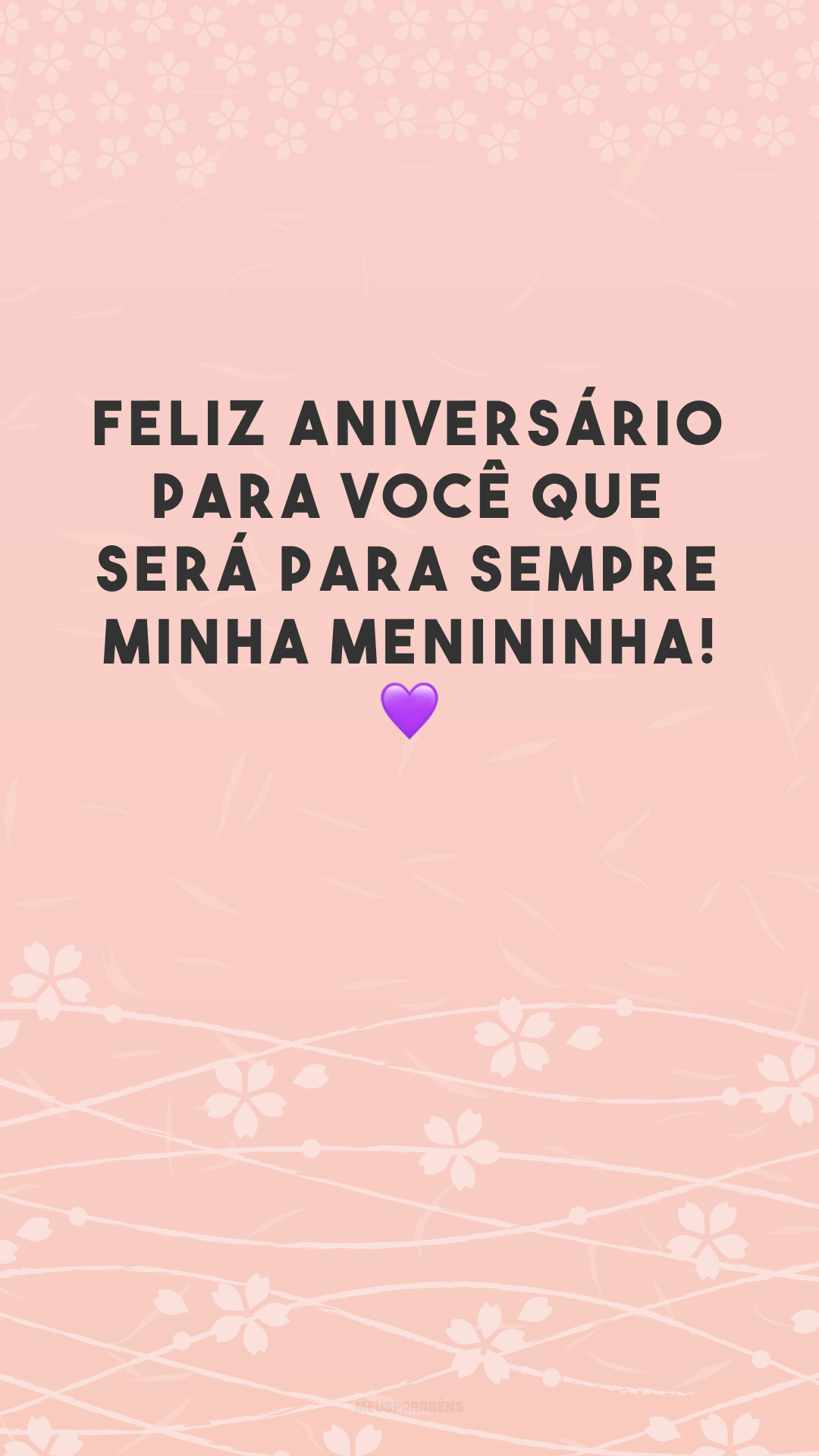 Feliz aniversário para você que será para sempre minha menininha! 💜