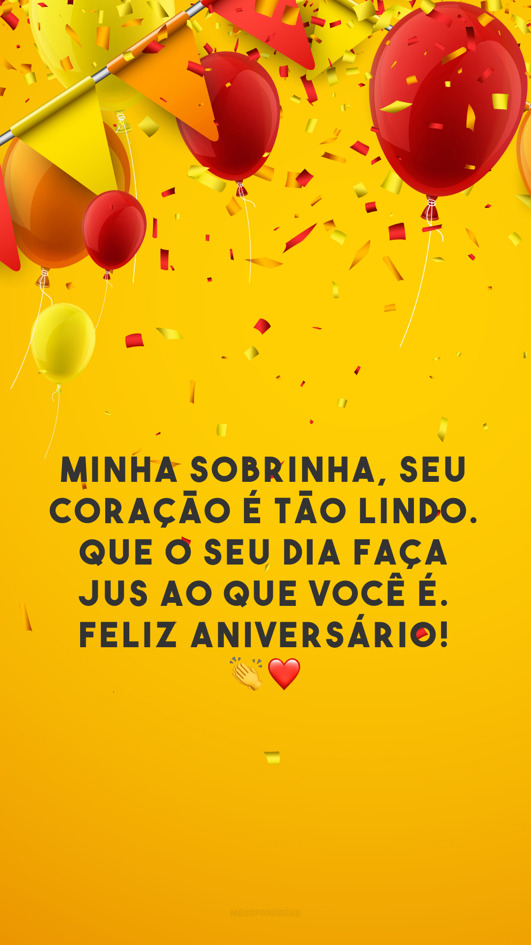 Minha sobrinha, seu coração é tão lindo. Que o seu dia faça jus ao que você é. Feliz aniversário! 👏❤