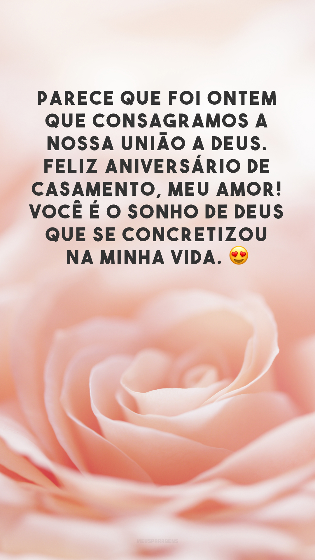 Parece que foi ontem que consagramos a nossa união a Deus. Feliz aniversário de casamento, meu amor! Você é o sonho de Deus que se concretizou na minha vida. 😍