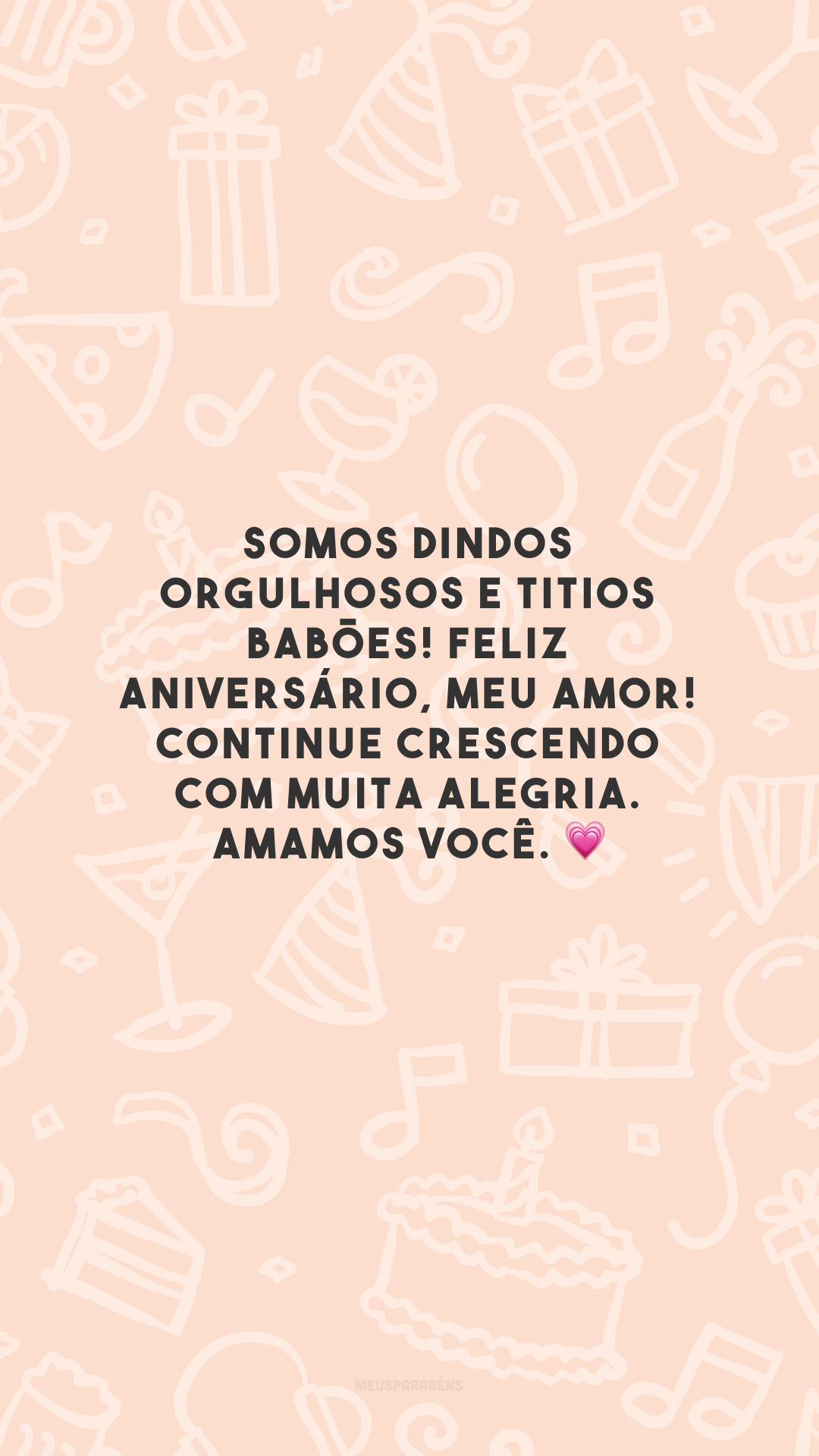 Somos dindos orgulhosos e titios babões! Feliz aniversário, meu amor! Continue crescendo com muita alegria. Amamos você. 💗