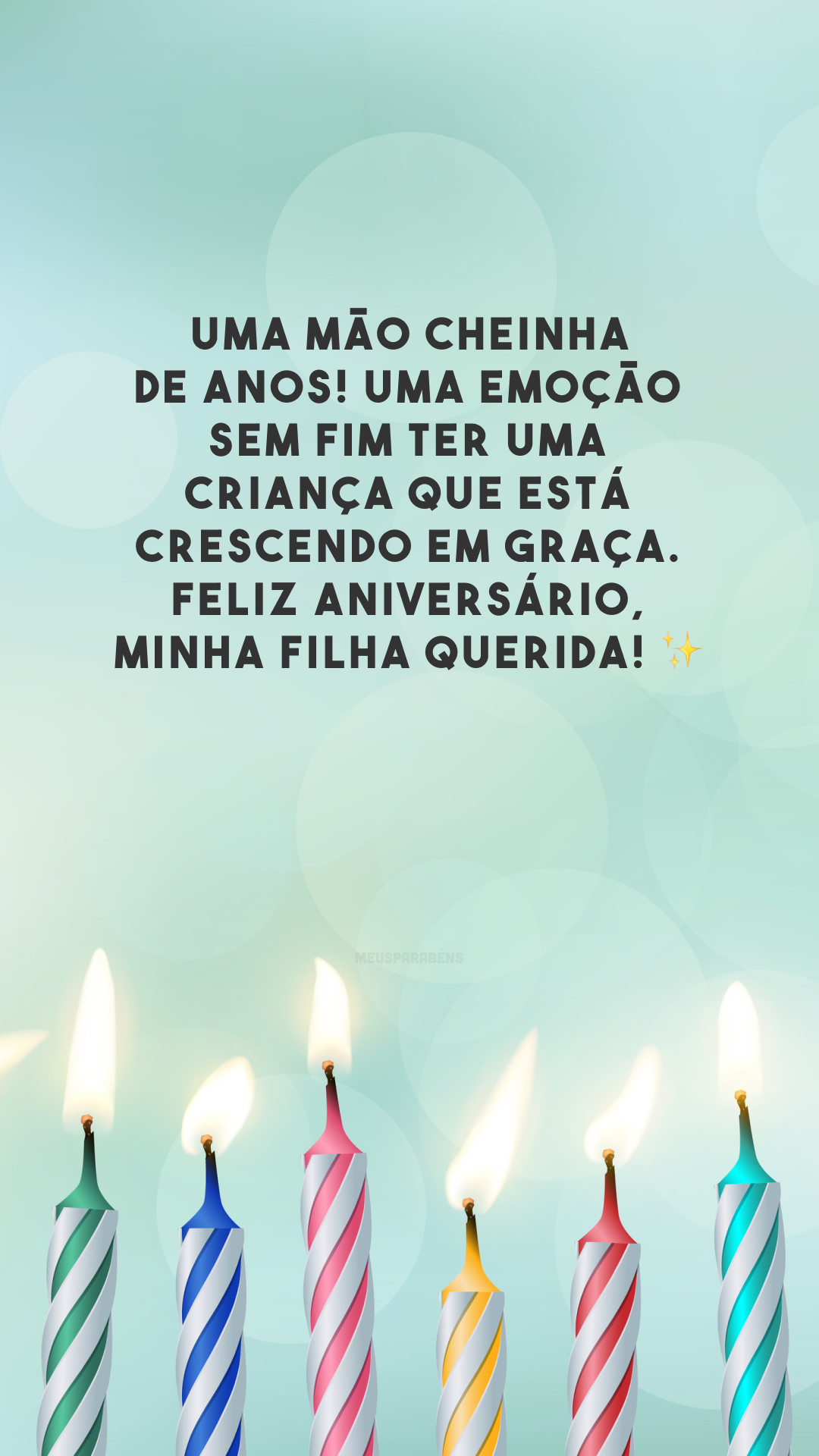 Uma mão cheinha de anos! Uma emoção sem fim ter uma criança que está crescendo em graça. Feliz aniversário, minha filha querida! ✨