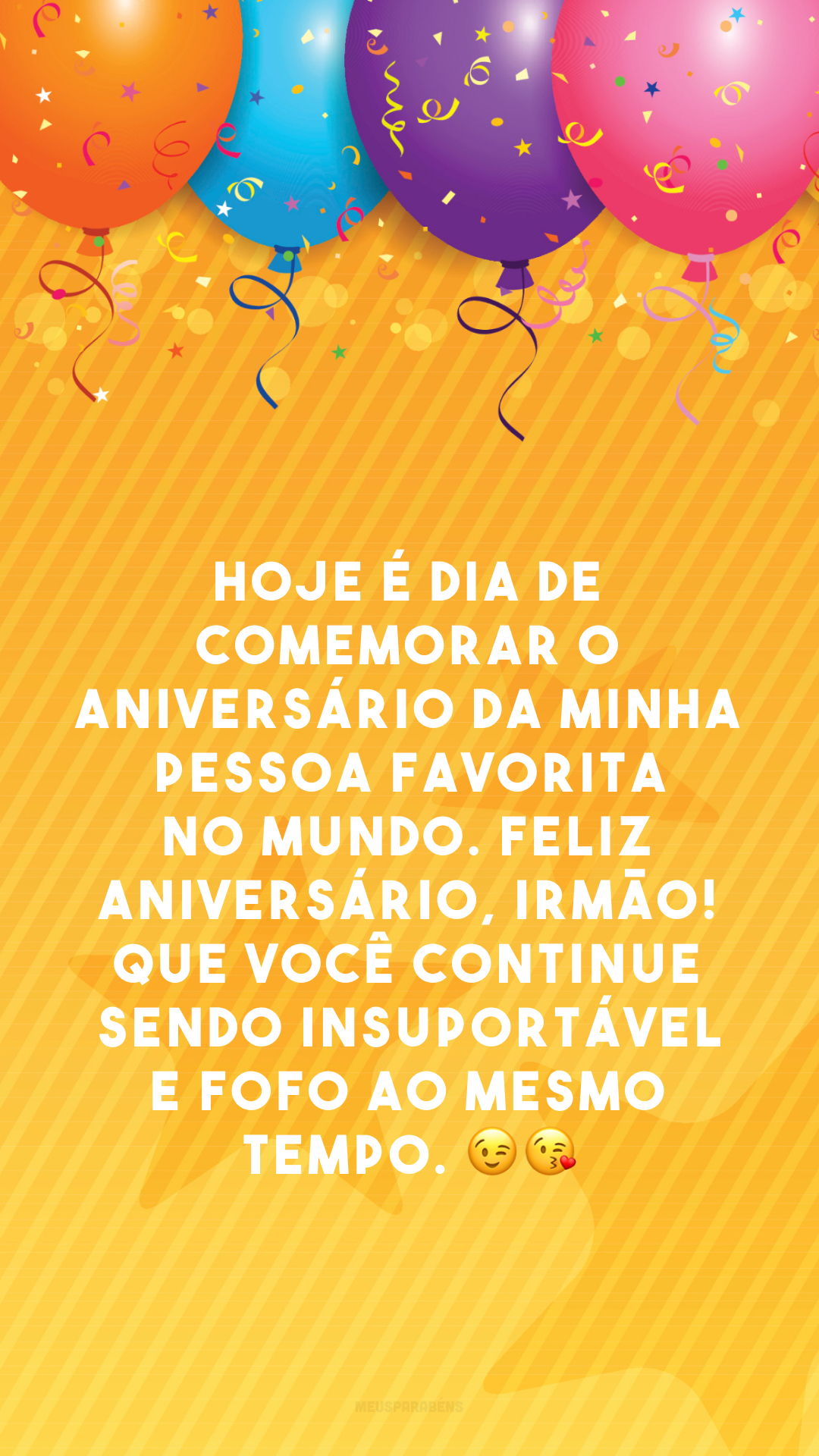 Hoje é dia de comemorar o aniversário da minha pessoa favorita no mundo. Feliz aniversário, irmão! Que você continue sendo insuportável e fofo ao mesmo tempo. 😉😘