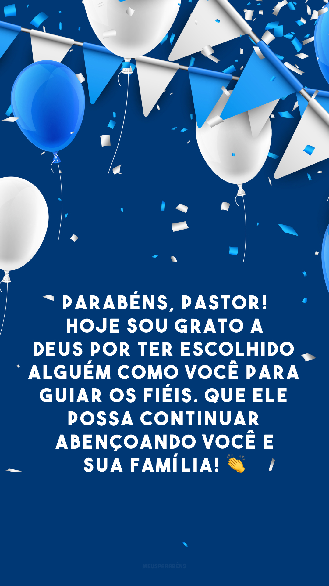 Parabéns, pastor! Hoje sou grato a Deus por ter escolhido alguém como você para guiar os fiéis. Que Ele possa continuar abençoando você e sua família! 👏