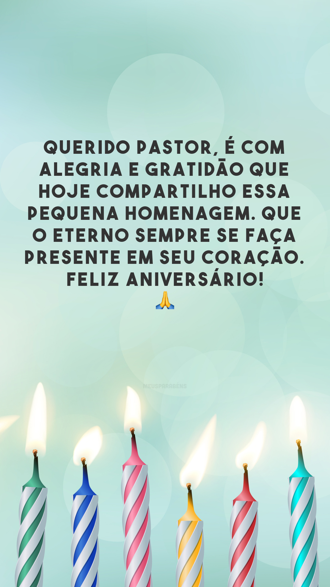 30 frases de aniversário para pastor que agradecem por sua dedicação