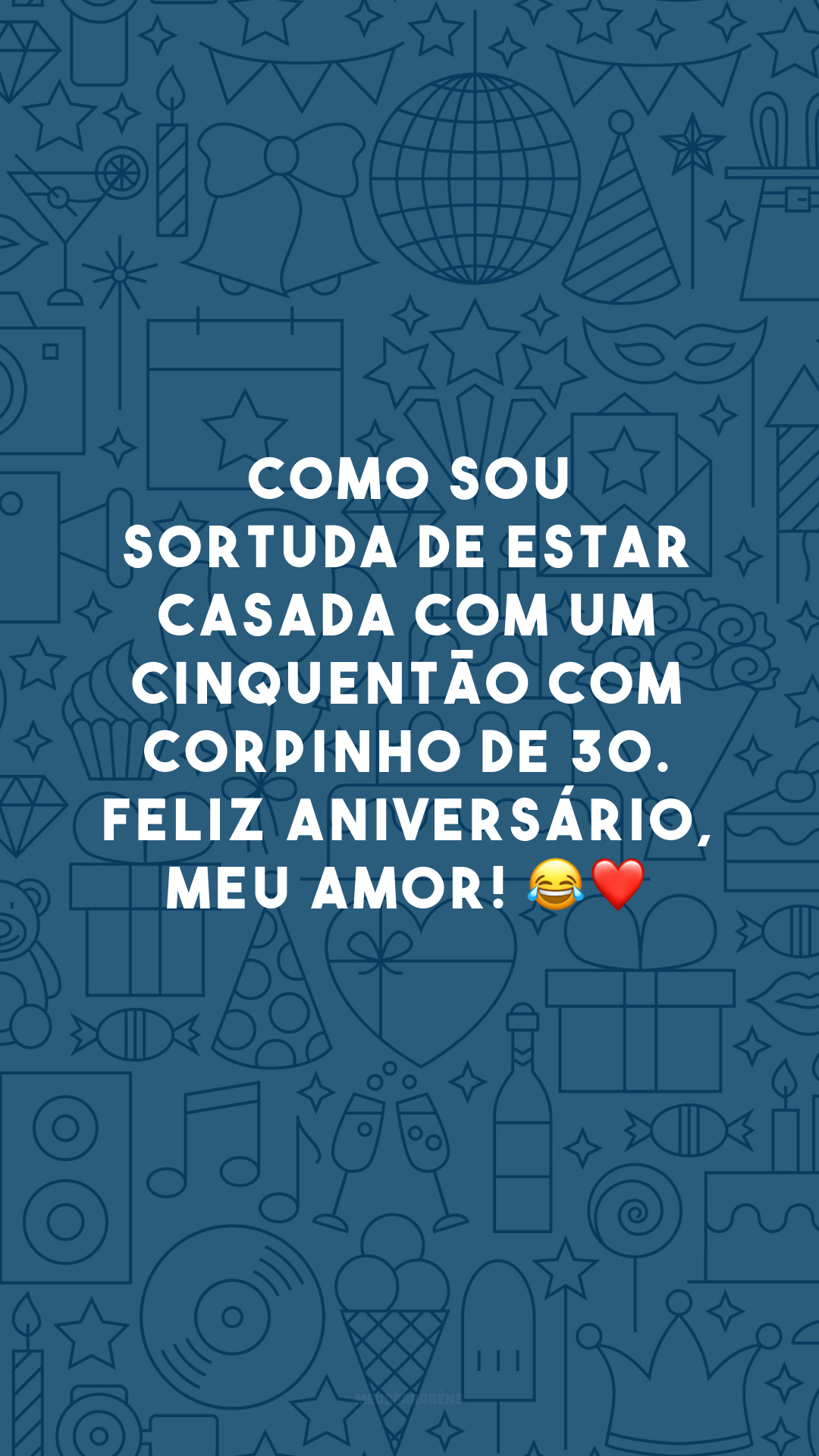 Como sou sortuda de estar casada com um cinquentão com corpinho de 30. Feliz aniversário, meu amor! 😂❤️