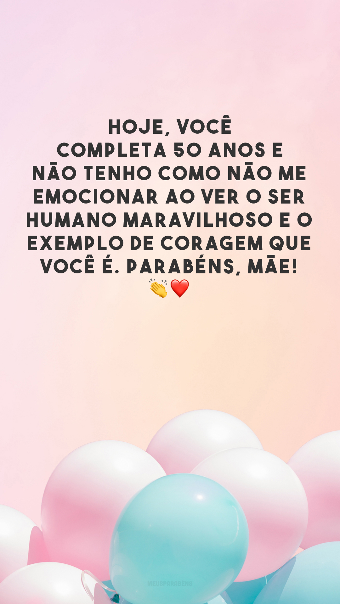 Hoje, você completa 50 anos e não tenho como não me emocionar ao ver o ser humano maravilhoso e o exemplo de coragem que você é. Parabéns, mãe! 👏❤️