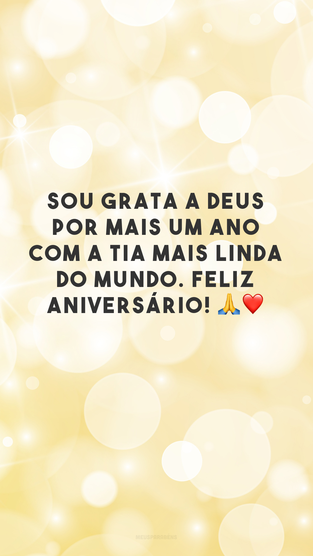 Sou grata a Deus por mais um ano com a tia mais linda do mundo. Feliz aniversário! 🙏❤️