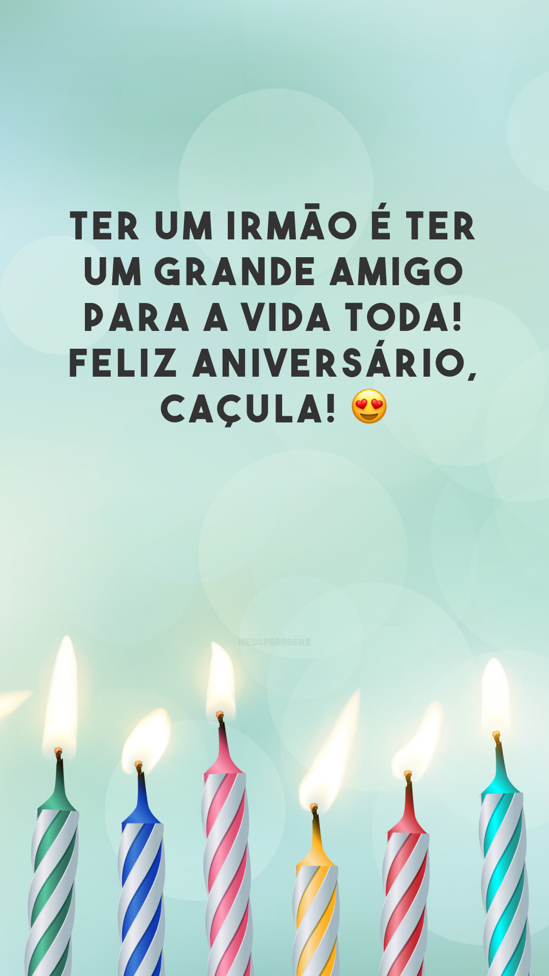 Ter um irmão é ter um grande amigo para a vida toda! Feliz aniversário, caçula! 😍