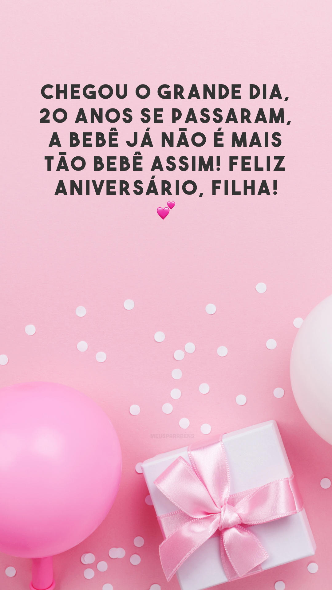 Chegou o grande dia, 20 anos se passaram, a bebê já não é mais tão bebê assim! Feliz aniversário, filha! 💕