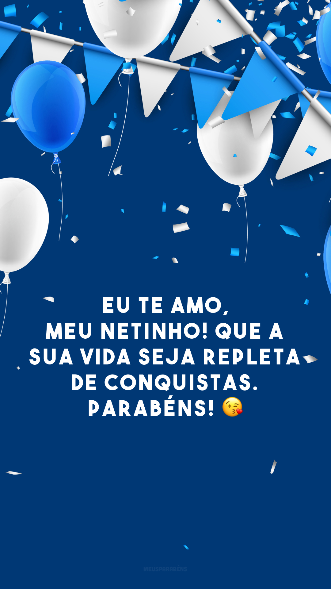 Eu te amo, meu netinho! Que a sua vida seja repleta de conquistas. Parabéns! 😘