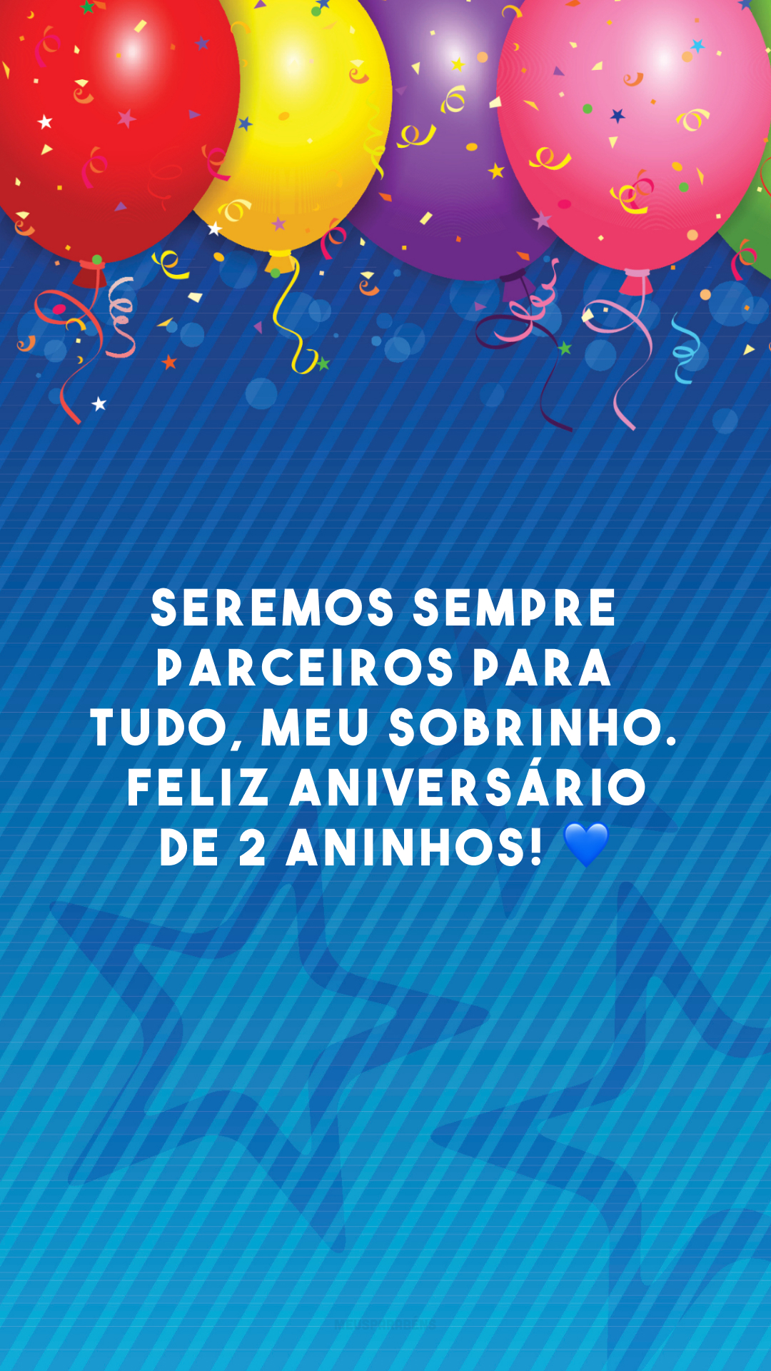 Seremos sempre parceiros para tudo, meu sobrinho. Feliz aniversário de 2 aninhos! 💙