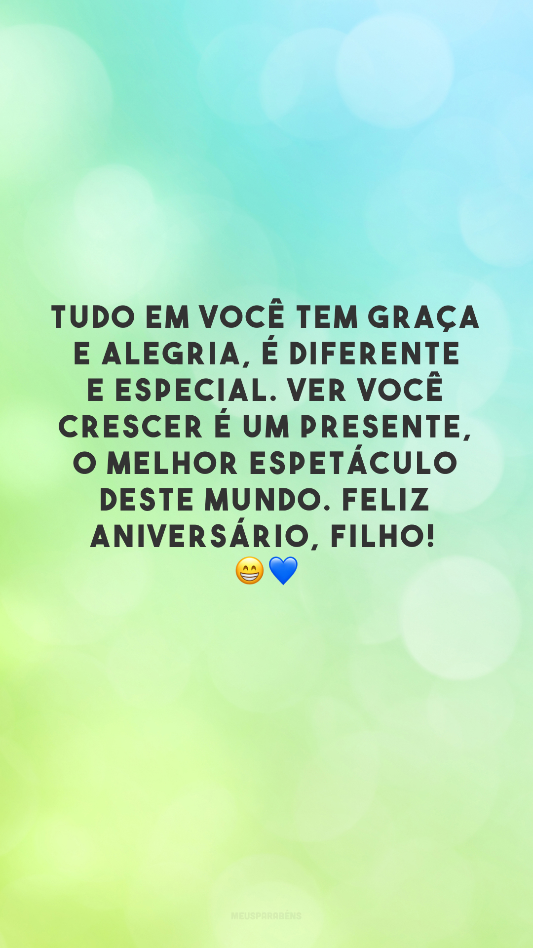 Tudo em você tem graça e alegria, é diferente e especial. Ver você crescer é um presente, o melhor espetáculo deste mundo. Feliz aniversário, filho!  😁💙