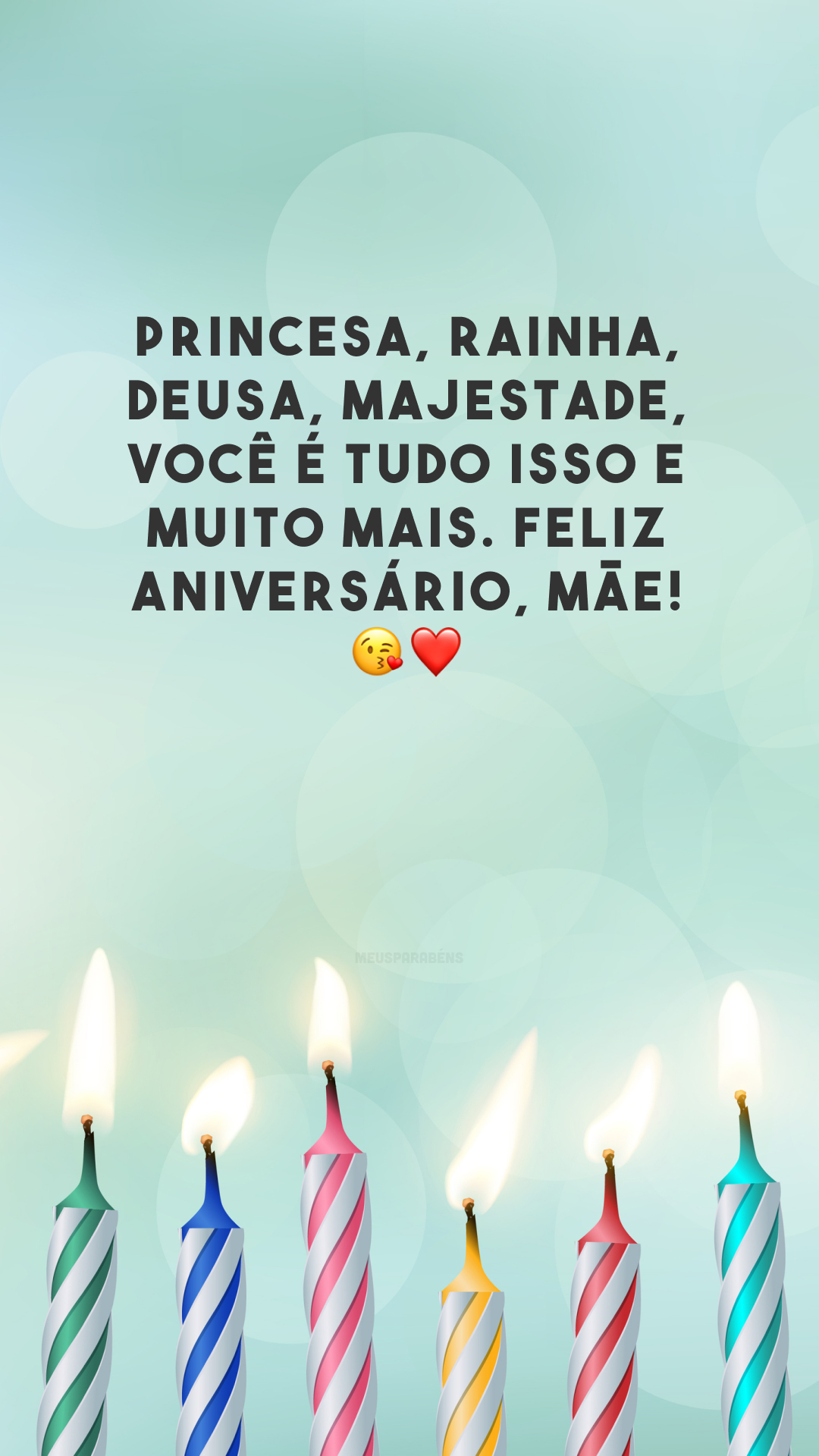 Princesa, rainha, deusa, majestade, você é tudo isso e muito mais. Feliz aniversário, mãe! 😘❤️