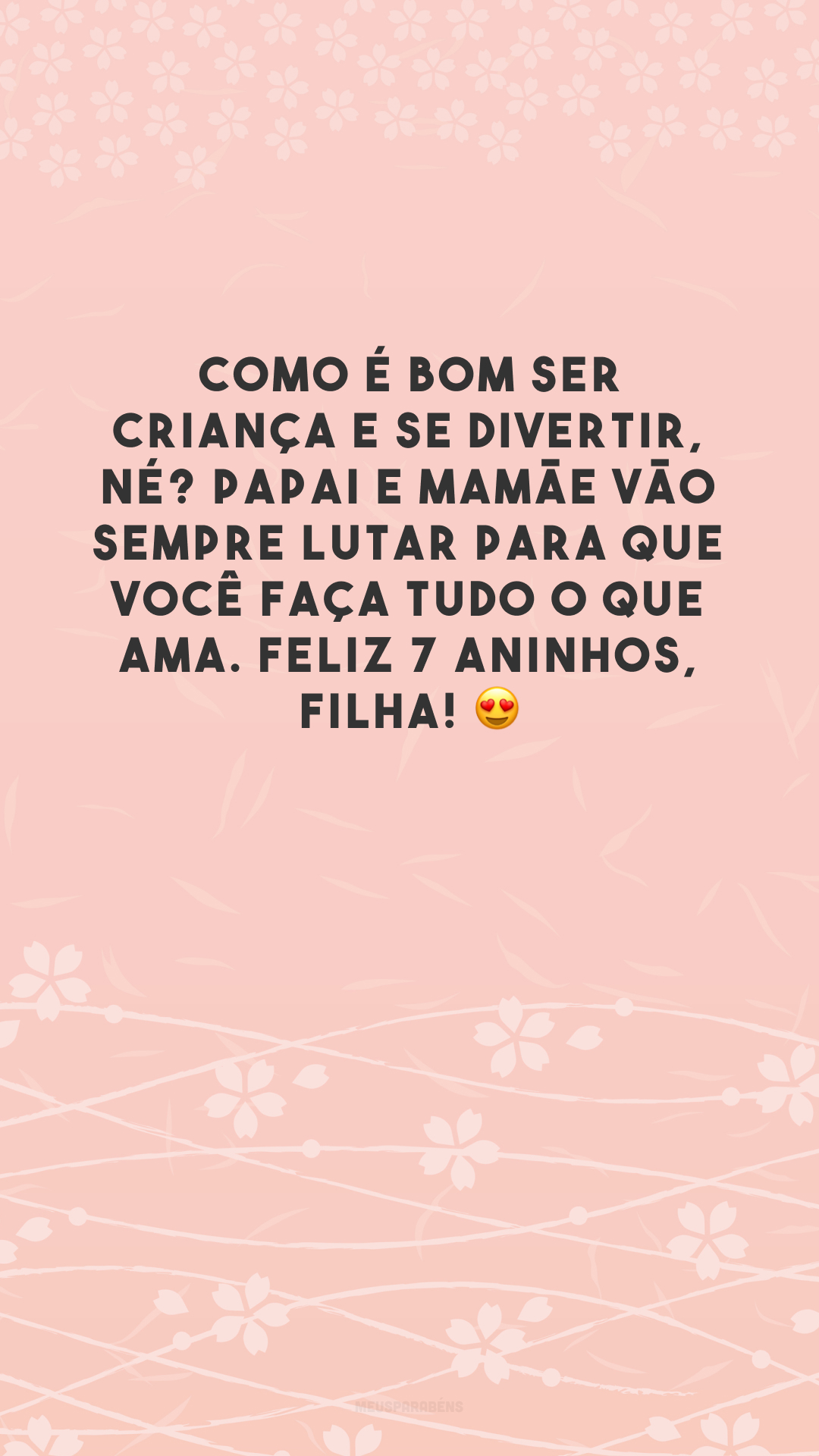 Como é bom ser criança e se divertir, né? Papai e mamãe vão sempre lutar para que você faça tudo o que ama. Feliz 7 aninhos, filha! 😍