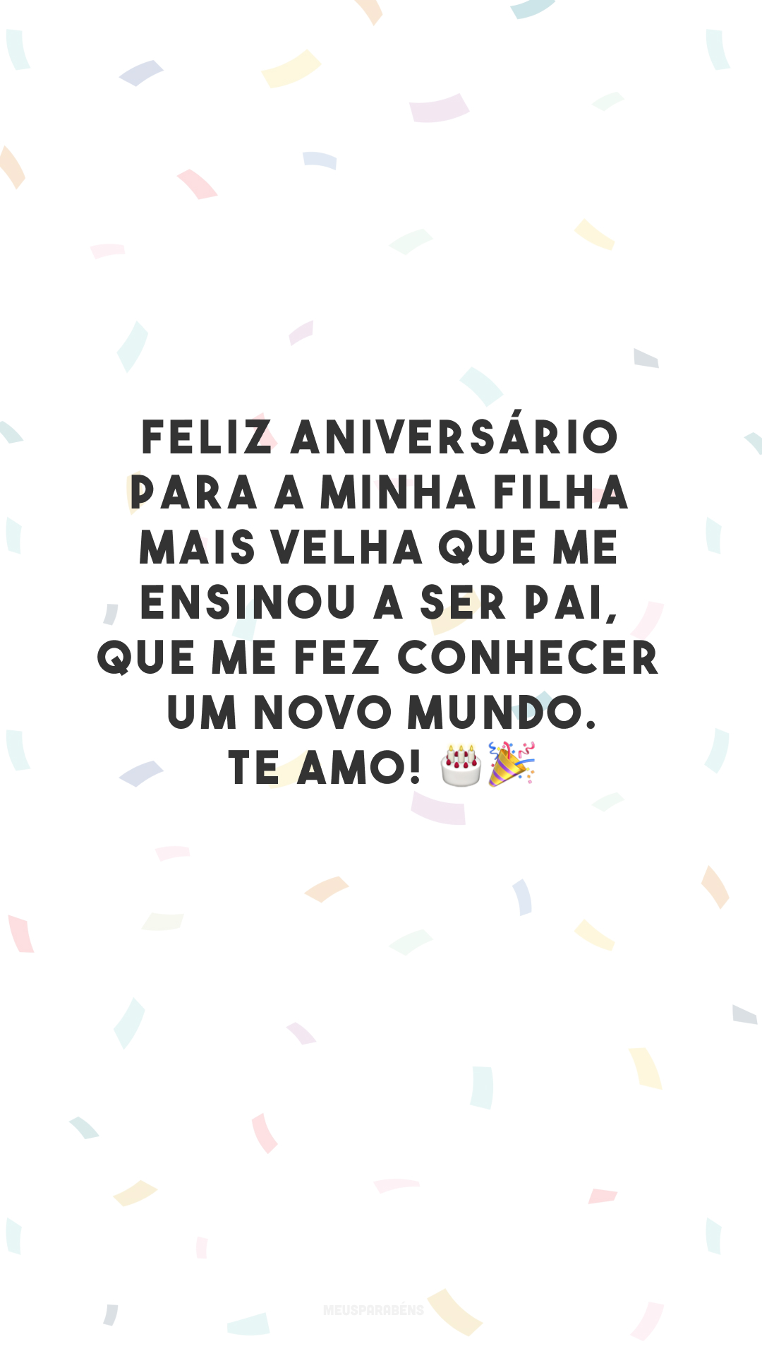 Feliz aniversário para a minha filha mais velha que me ensinou a ser pai, que me fez conhecer um novo mundo. Te amo! 🎂🎉