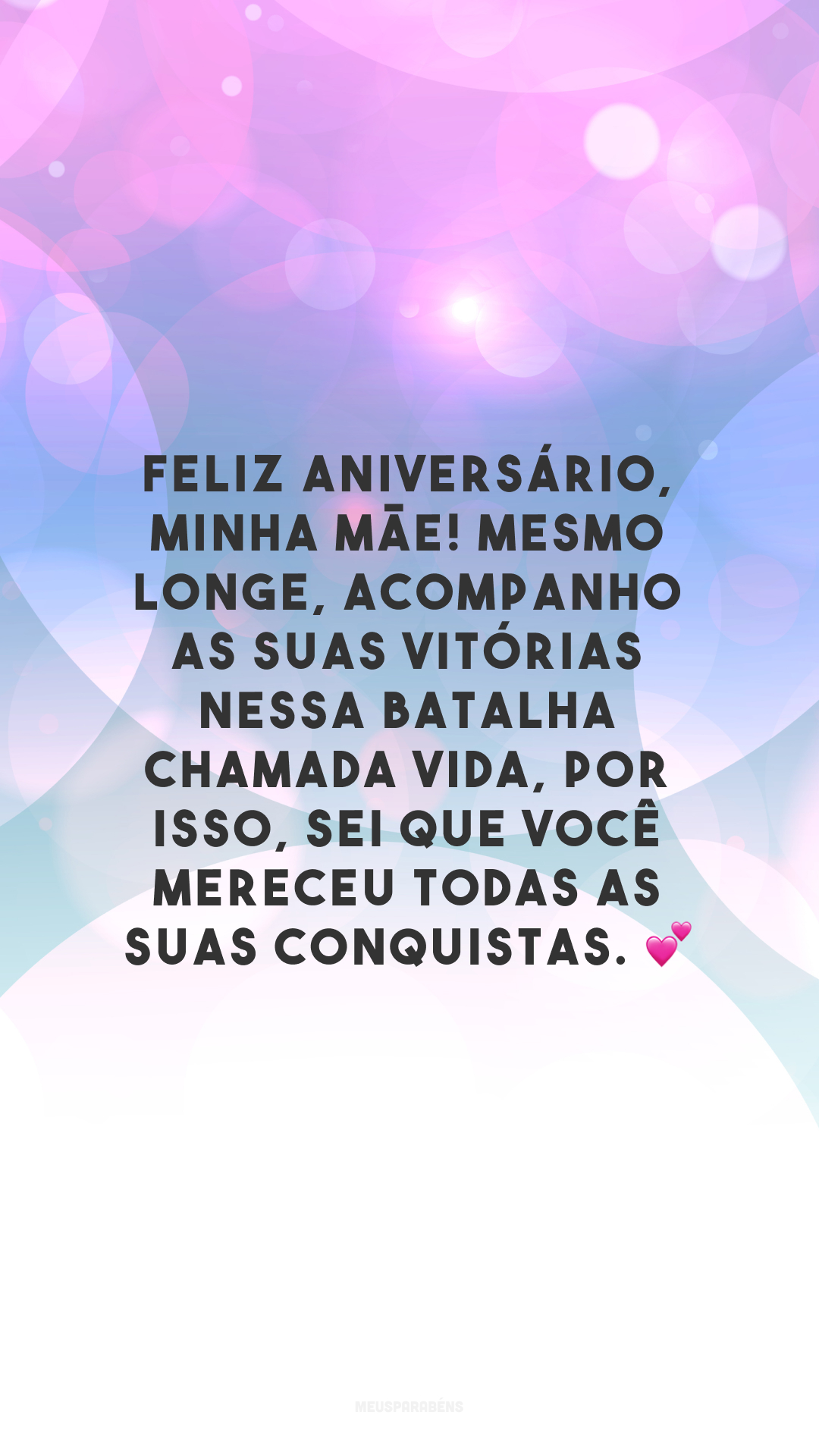 Feliz aniversário, minha mãe! Mesmo longe, acompanho as suas vitórias nessa batalha chamada vida, por isso, sei que você mereceu todas as suas conquistas. 💕