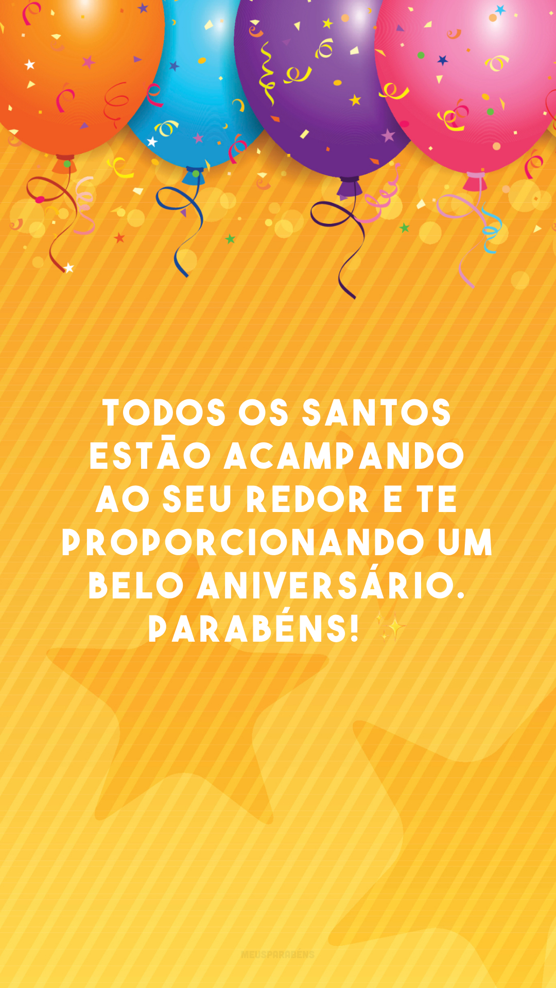 Todos os Santos estão acampando ao seu redor e te proporcionando um belo aniversário. Parabéns! ✨