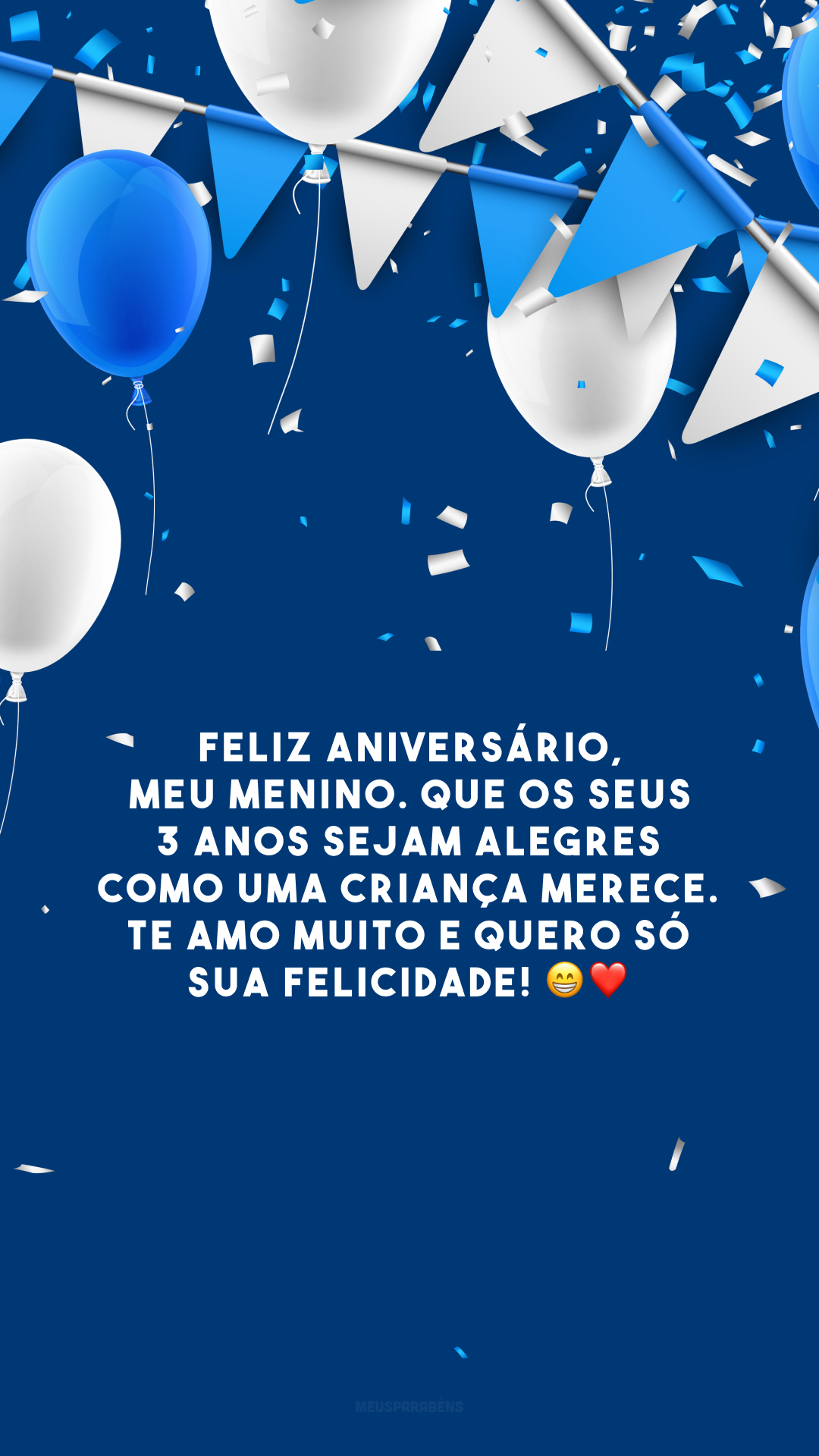 Feliz aniversário, meu menino. Que os seus 3 anos sejam alegres como uma criança merece. Te amo muito e quero só sua felicidade! 😁❤️