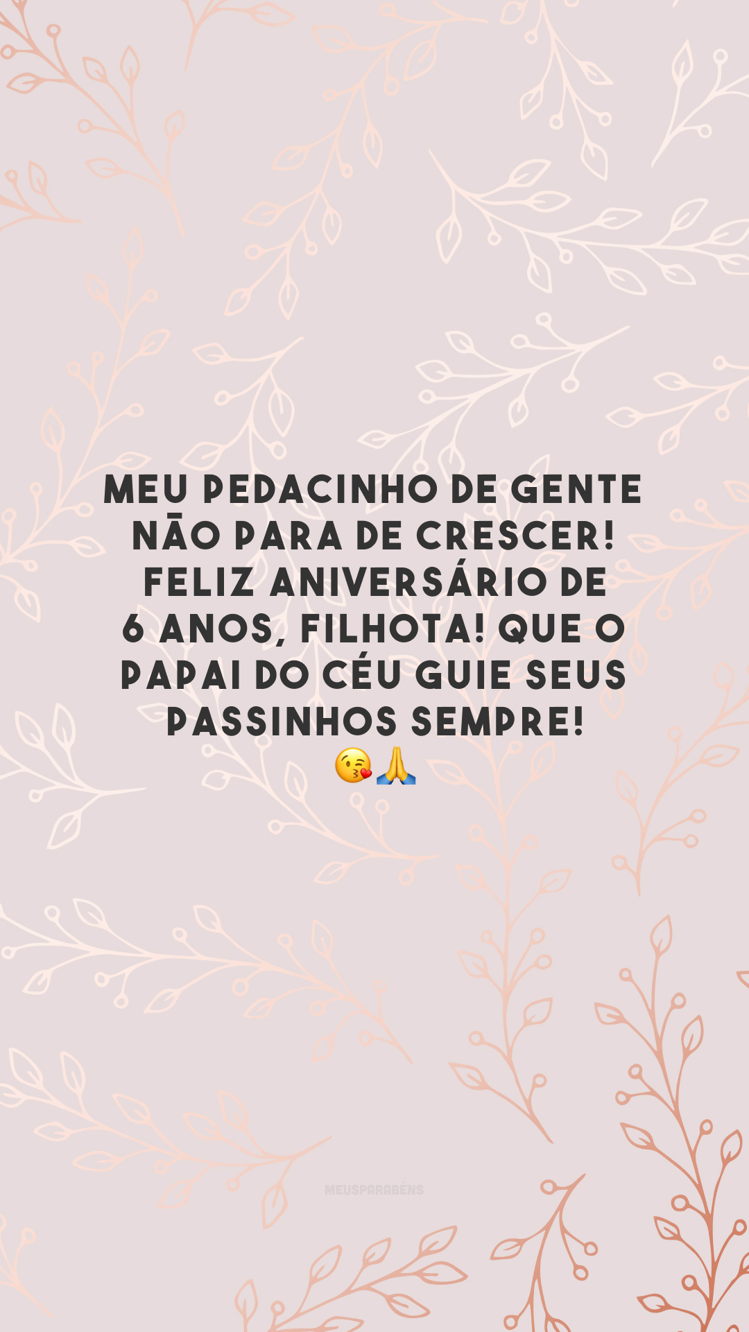 Meu pedacinho de gente não para de crescer! Feliz aniversário de 6 anos, filhota! Que o Papai do Céu guie seus passinhos sempre! 😘🙏