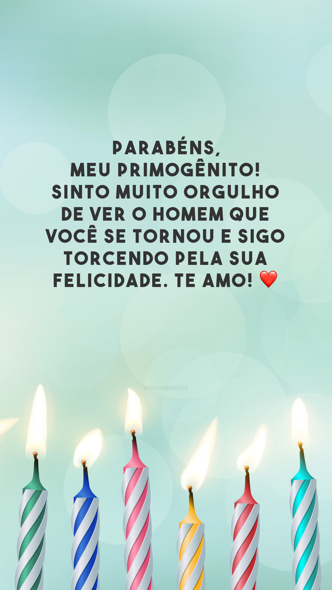 Parabéns, meu primogênito! Sinto muito orgulho de ver o homem que você se tornou e sigo torcendo pela sua felicidade. Te amo! ❤️