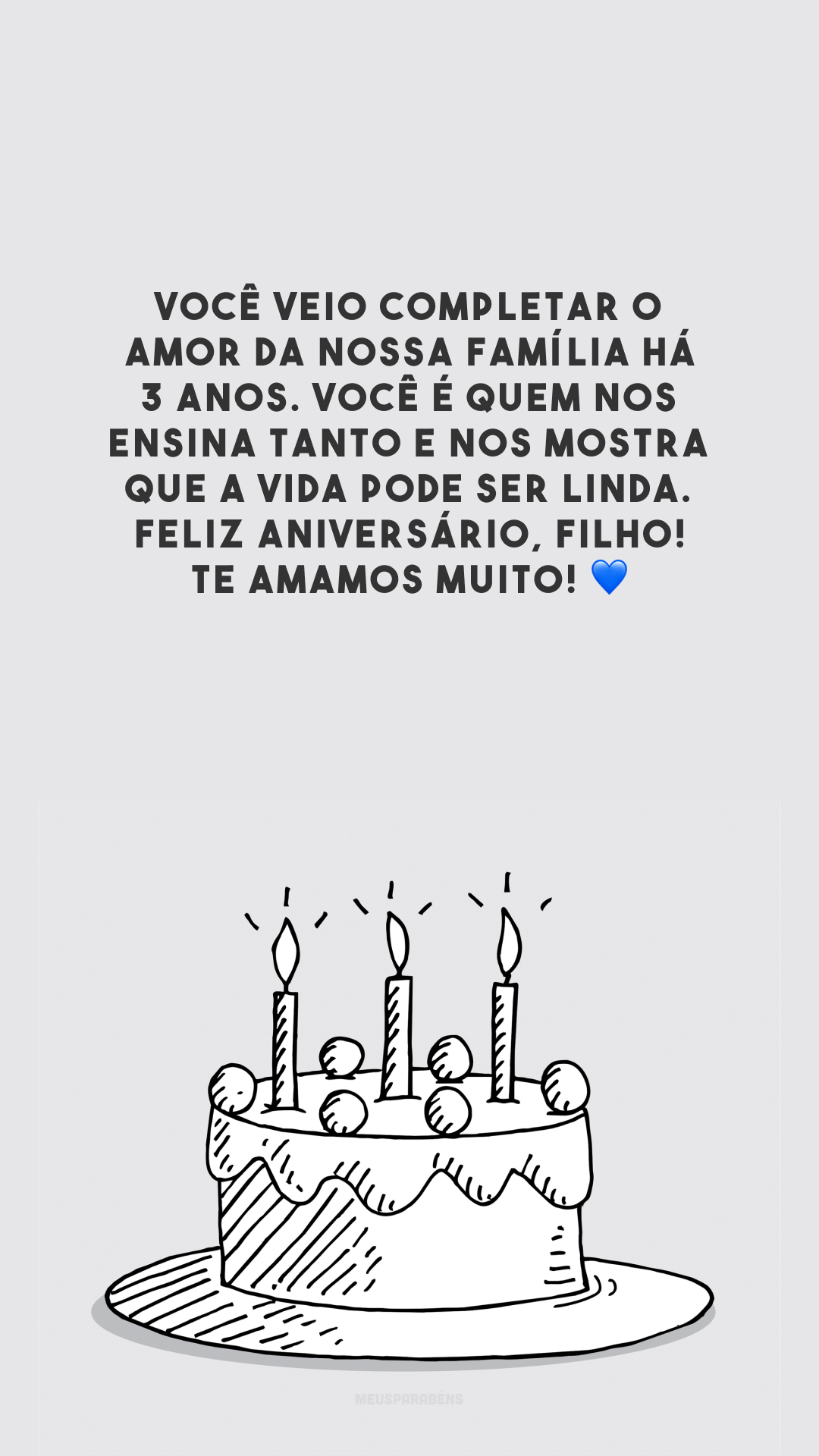 Você veio completar o amor da nossa família há 3 anos. Você é quem nos ensina tanto e nos mostra que a vida pode ser linda. Feliz aniversário, filho! Te amamos muito! 💙